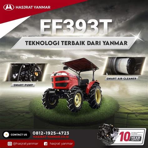 Teknologi Terbaik Dari Hadir Dalam Wujud Traktor Yanmar EF393T