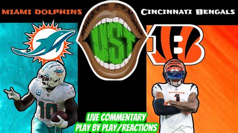 MIAMI DOLPHINS VS CINCINNATI BENGALS LIVE COMMENTARY AND PLAY BY PLAY