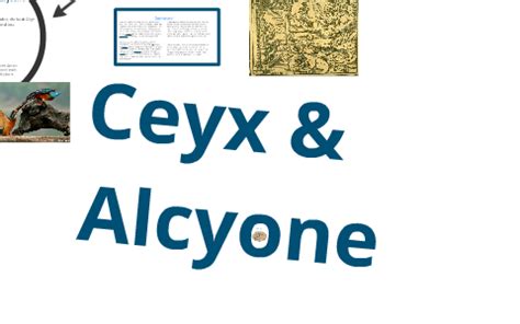 Ceyx and Alcyone by Miranda Myers on Prezi