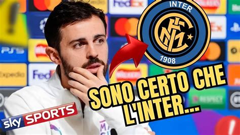 È USCITO ORA BERNARDO SILVA PARLA DELLA NOSTRA INTER HAI VISTO