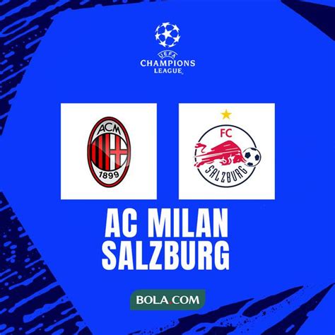 Link Live Streaming Pertandingan Liga Champions Ac Milan Vs Rb