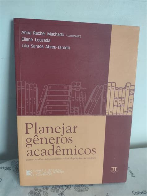 Planejar Gêneros Acadêmicos Escrita Científica Anna Machado Livro