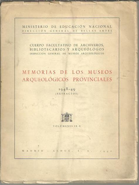 Memorias De Los Museos Arqueologicos Provinciales Extractos