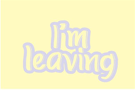 I'm Leaving Quotes Design Graphic by cheerastudio · Creative Fabrica