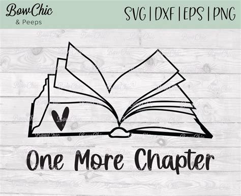 One More Chapter Svg Just One More Chapter Svg Book Svg Funny Reading