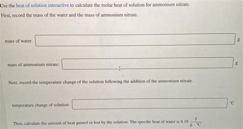 Use The Heat Of Solution Interactive To Calculate The Chegg