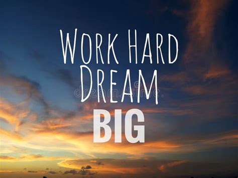 Inspirational Motivational Quote - Work Hard, Dream Big. with Blurry ...