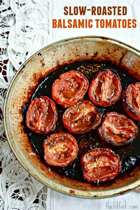 So Good Slow Roasted Balsamic Tomato Recipe