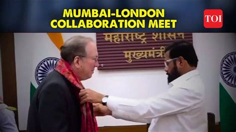 Mumbai London Mayor Michael Mainelli And Maharashtra Cm Eknath Shinde