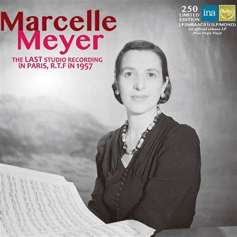 Amazon マルセルメイエザラストレコーディングインパリ 1957 Marcelle Meyer The Last