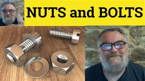 Nuts And Bolts Meaning Nuts And Bolts Definition Nuts And Bolts