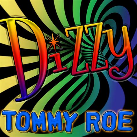 Dizzy Album By Tommy Roe Apple Music