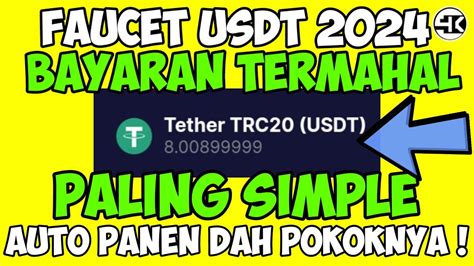 PATEN FAUCET USDT BAYARAN TERMAHAL FAUCET LEGIT 2024 FREE USDT