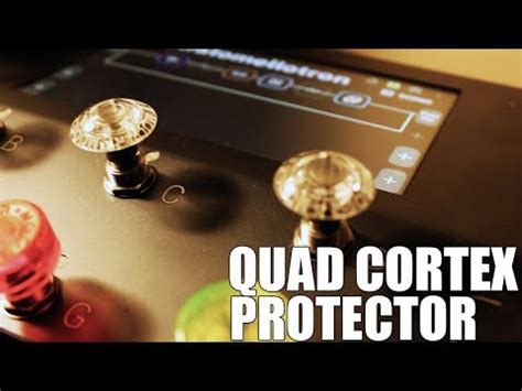 Protect Your Quad Cortex Youtube