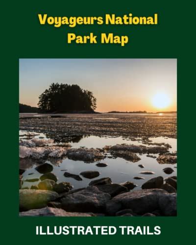 Voyageurs National Park Map Illustrated Trails Guide To Hiking And