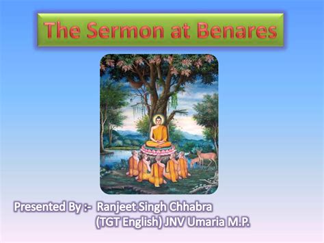 Sermon At Benares Ppt