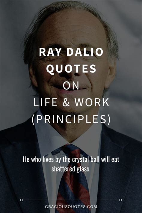 76 Ray Dalio Quotes on Life & Work (PRINCIPLES)