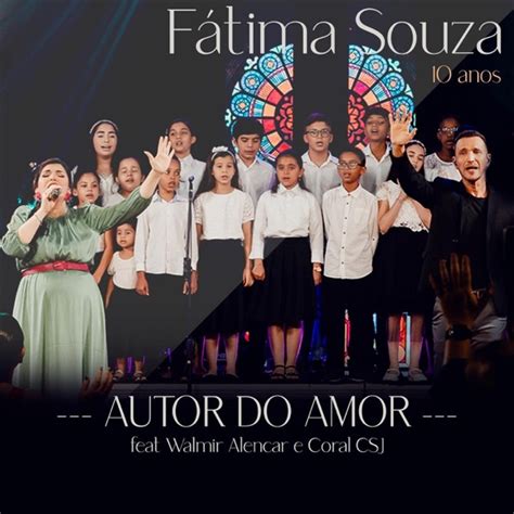 Fátima Souza Autor do Amor Ao Vivo feat Walmir Alencar