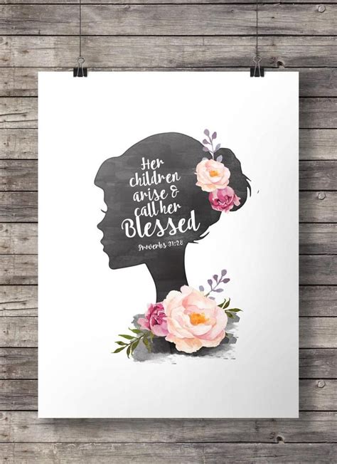 Her Children Arise And Call Her Blessed Printable Art Proverbs 31