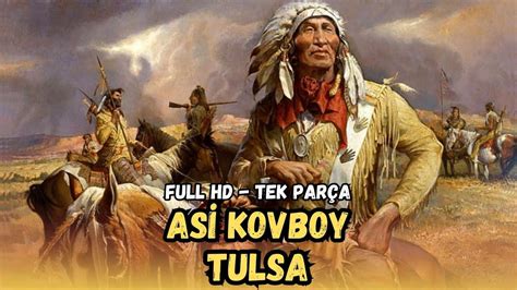 Asi Kovboy TULSA 1958 Kovboy Ve Western Filmleri YouTube