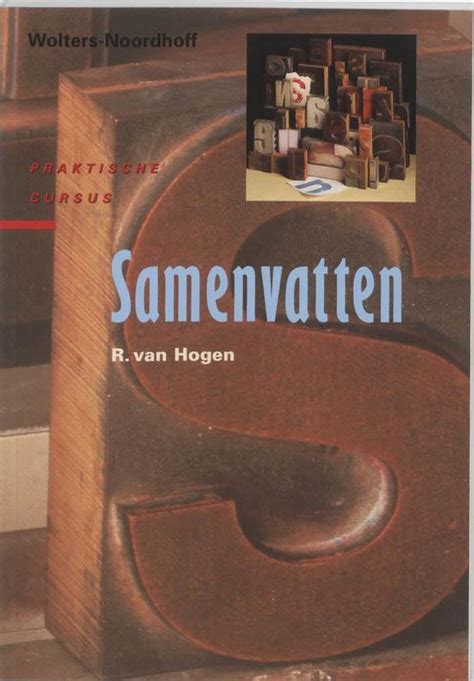 Praktische Cursus Samenvatten Ron Van Hogen Boeken