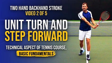 Two Hand Backhand Video 2 Of 5 Unit Turn And Step Forward Youtube