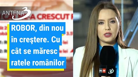 ROBOR din nou în creştere Cu cât se măresc ratele românilor YouTube