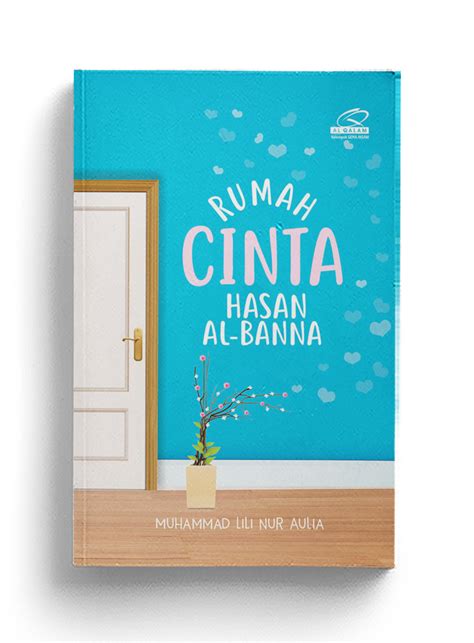 Rumah Cinta Hasan Al Banna