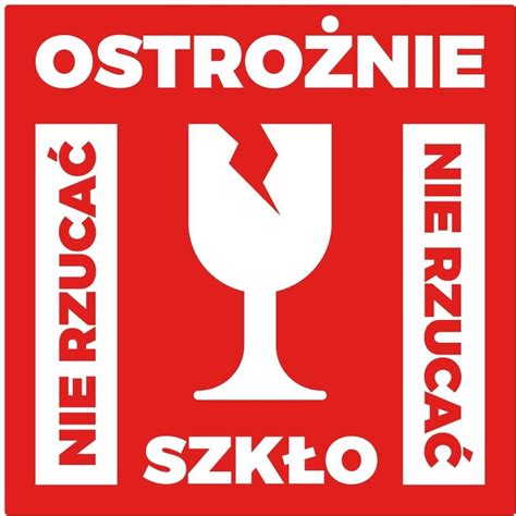 Etykiety Ostrzegawcze Ostrożnie Szkło 50X50Mm 1000szt Naklejki Ceny