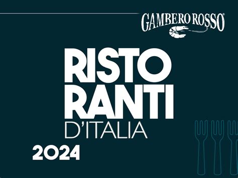 Guida Ristoranti Gambero Rosso 2024 Ecco Tutti I Toscani Premiati