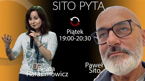 Sito Pyta Beata Harasimowicz Pawe Sito Odc Youtube