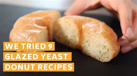 We Tried 9 Different Glazed Yeast Donut Recipes Youtube