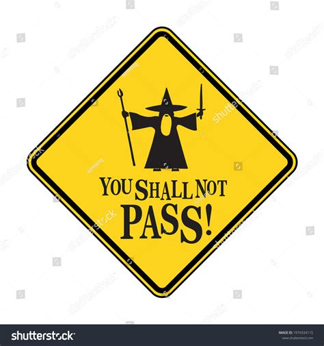 56 You shall not pass Images, Stock Photos & Vectors | Shutterstock