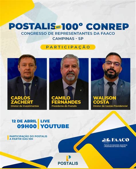 Participação da Diretoria executiva do Postalis no 100º Conrep ARACT SP