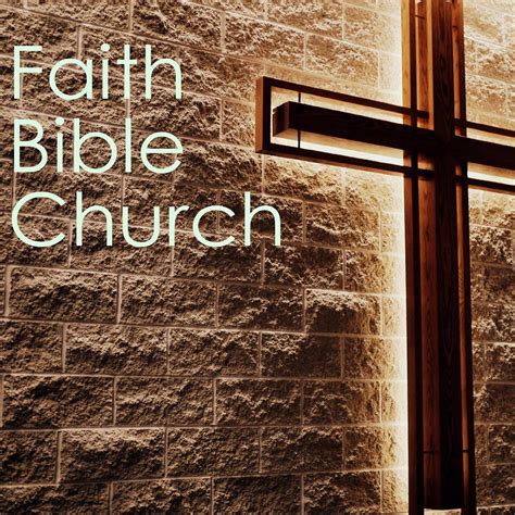 Faith Bible Church | Cedar Rapids, Iowa (podcast) - Pastor Steve Benton ...