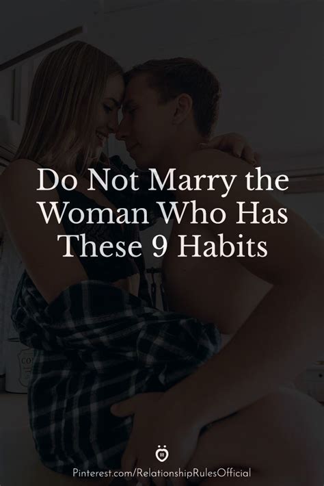 Do Not Marry The Woman Who Has These 9 Habits Artofit