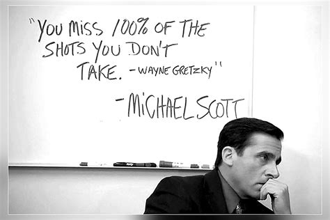 Michael Scott S Motivational Quote You Miss Of The Shots Poster