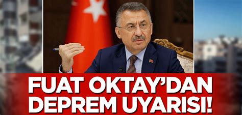 Fuat Oktay Dan Deprem Uyar S Yeni Akit