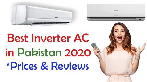 Best Inverter Ac In Pakistan Prices And Review In Detail Youtube