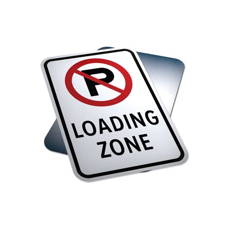 Loading Zone - Traffic Supply | 310-SIGN