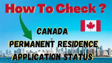 Check Canada Application Status For Permanent Residence Or Non Express