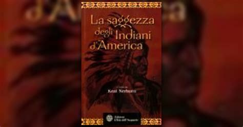 Kent Nerburn Anteprima La Saggezza Degli Indiani D America