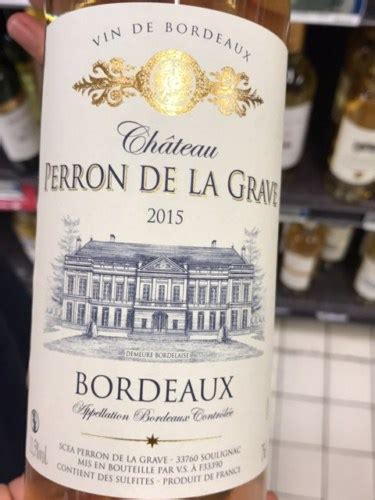 Ch Teau Perron De La Grave Bordeaux Blanc Vivino Us