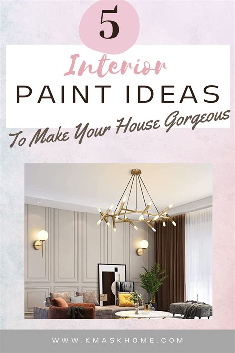 Top 5 Interior Paint Ideas You Should Know Interior Paint Best