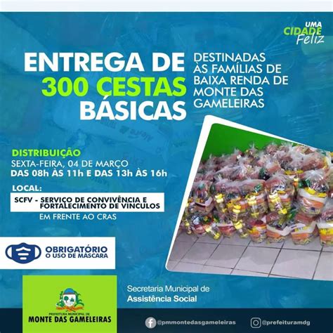 Prefeitura Municipal De Monte Das Gameleiras Entrega De 300 Cestas