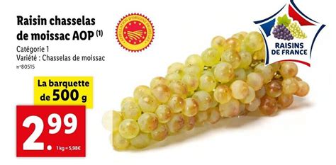 Promo Raisin Chasselas De Moissac Aop Chez Lidl