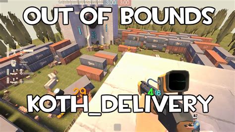 TF2 Map Exploits 2 Out Of Bounds On Delivery YouTube