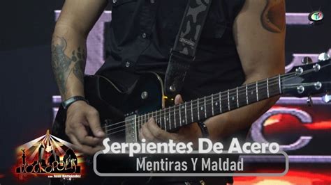 Serpientes De Acero Mentiras Y Maldad Video Oficial YouTube