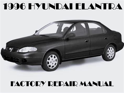 1996 Hyundai Elantra Repair Manual Oem Factory Service Manual