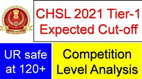 Ssc Chsl 2021 Tier 1 Expected Cut Off Ssc Chsl 2022 Exam 8th June